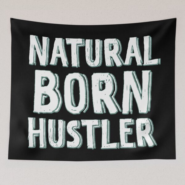 Item preview, Natural born hustler designed and sold by Mandala & More.