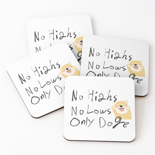 Item preview, No Highs No Lows Only Doge-Elon Musk designed and sold by SPYG.