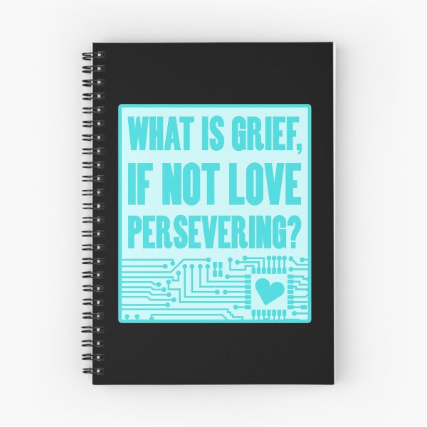 Item preview, what is grief if not love persevering designed and sold by GoranDesign.