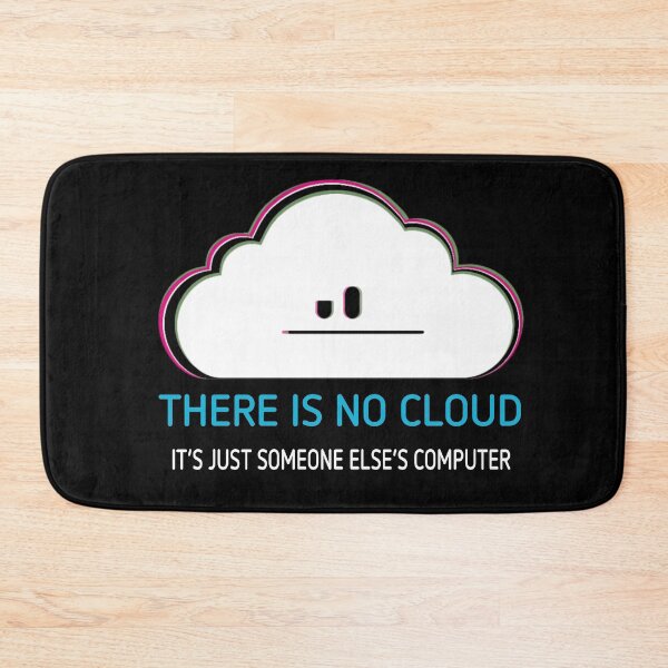 Item preview, Geek Nerd There Is No Cloud - Sysadmin Funny designed and sold by Nyki Draw.