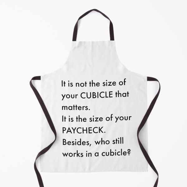 Item preview, It is not the size of your cubicle that matters designed and sold by Ayadsan.
