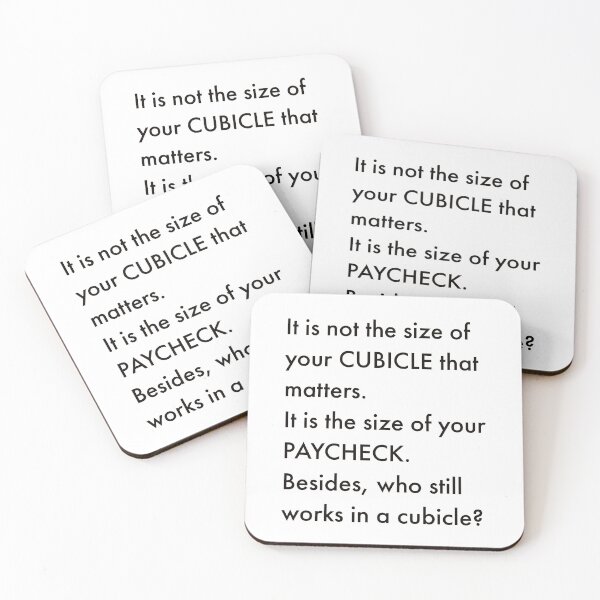 Item preview, It is not the size of your cubicle that matters designed and sold by Ayadsan.