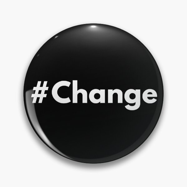 Item preview, Hashtag Change designed and sold by HashtagZone.