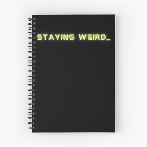 Item preview, STAYING WEIRD! Funny weird design designed and sold by SimplePlain.