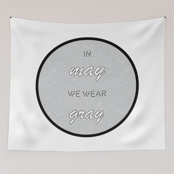 Item preview, In May we wear  Gray designed and sold by Stickr-boutiq.