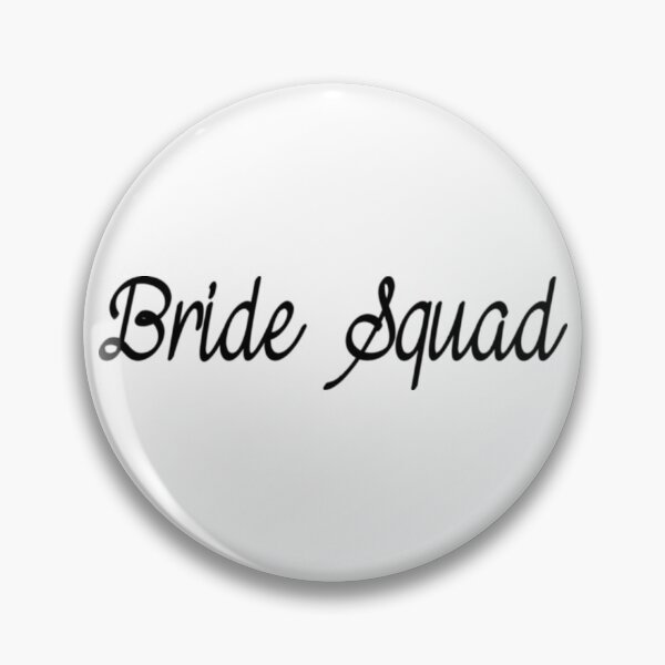 Item preview, Bride Squad designed and sold by TeamBlue.