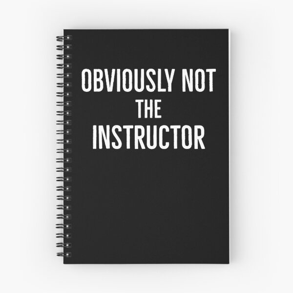 Item preview, Obviously Not The Instructor designed and sold by AwesomeWorld1.