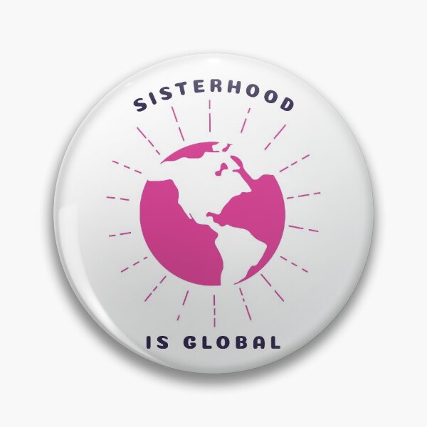 Item preview, Sisterhood Is Global designed and sold by Wachi-A.