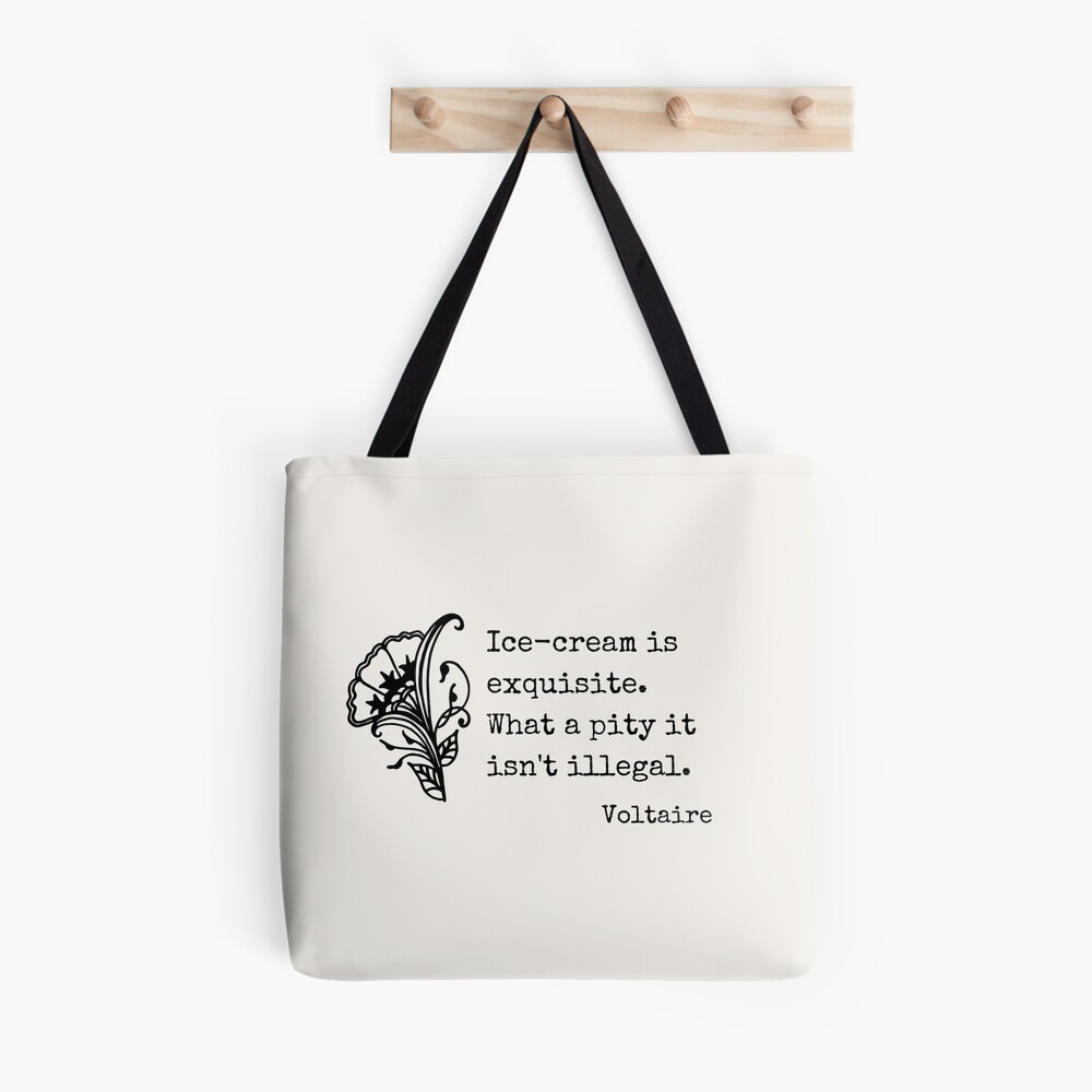 FUNNY VOLTAIRE ICE CREAM QUOTE' Tote Bag