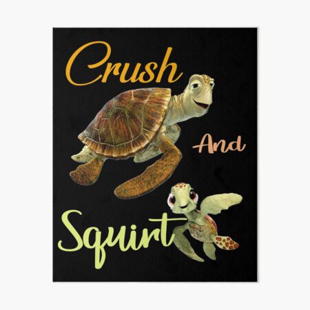 Crush And Squirt Finding Nemo Crush And Squirt Shirt Squirt Handshake Art Board Print For Sale By Tamalot16 Redbubble