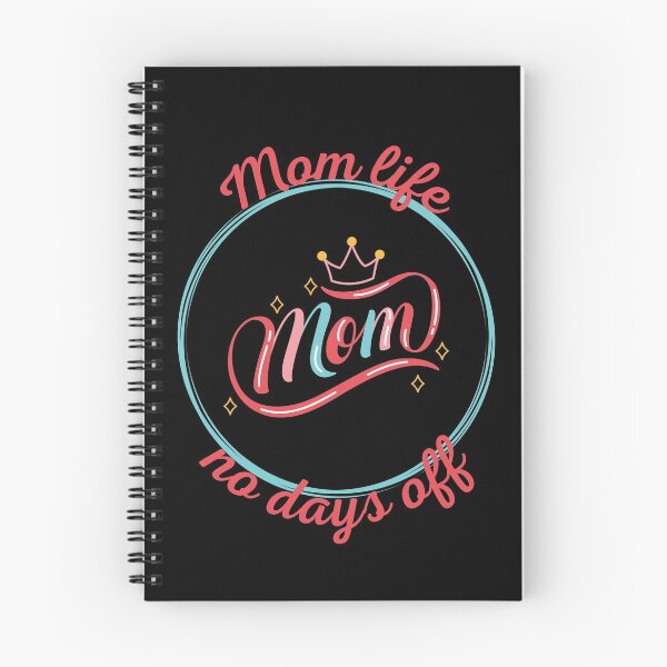 Item preview, Mom Life No Days Off designed and sold by SimpleUniverse.