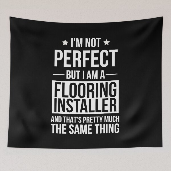 Item preview, Flooring Installer Perfect gift designed and sold by AwesomeWorld1.