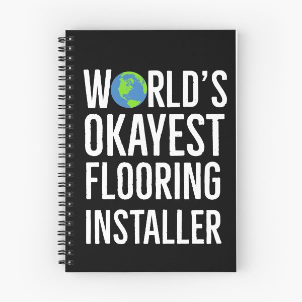 Item preview, Worlds Okayest Flooring Installer designed and sold by AwesomeWorld1.