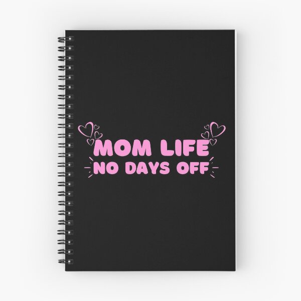 Item preview, Mom Life No Days Off designed and sold by SimpleUniverse.