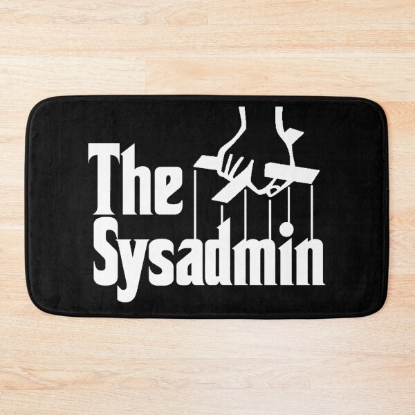 Item preview, Geek Nerd The Sysadmin - The Godfather Funny  designed and sold by Nyki Draw.