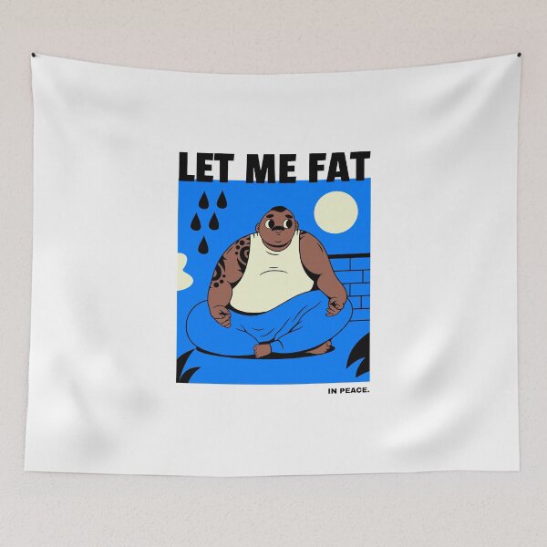Item preview, LET ME FAT IN PEACE. designed and sold by 30-Merch.