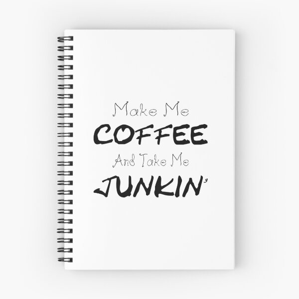 Item preview, Make Me Coffe And Take Me Junkin, ANTIQUING Lover Funny Gift,   designed and sold by hmgrafi36.