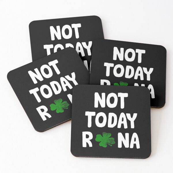 Item preview, NOT TODAY RONA TRENDY designed and sold by TiffannyUKZ.