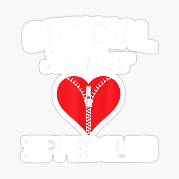 "Open Heart Surgery Zipper Club Bypass Get Well Recovery" Sticker for