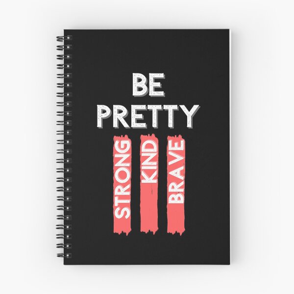 Item preview, Be Pretty Pretty Strong Pretty Kind Pretty Brave designed and sold by Promedia.