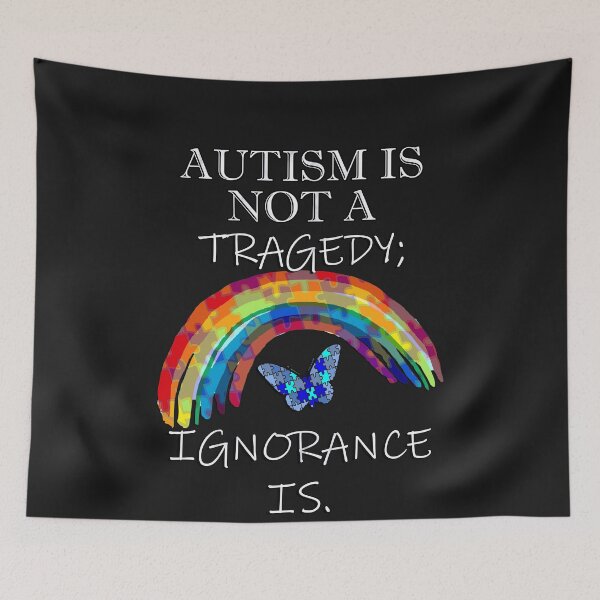 Item preview, Autism Is Not A Tragedy; Ignorance Is, Inspirational Acceptance Quote designed and sold by tamdevo1.