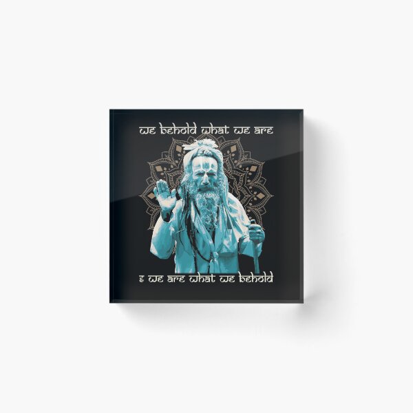 Item preview, We Behold What We Are & We Are What We Behold, Hindu Proverb, Hinduism, Sadhu, Hindu Gift  designed and sold by Proverbial Wisdom Design.