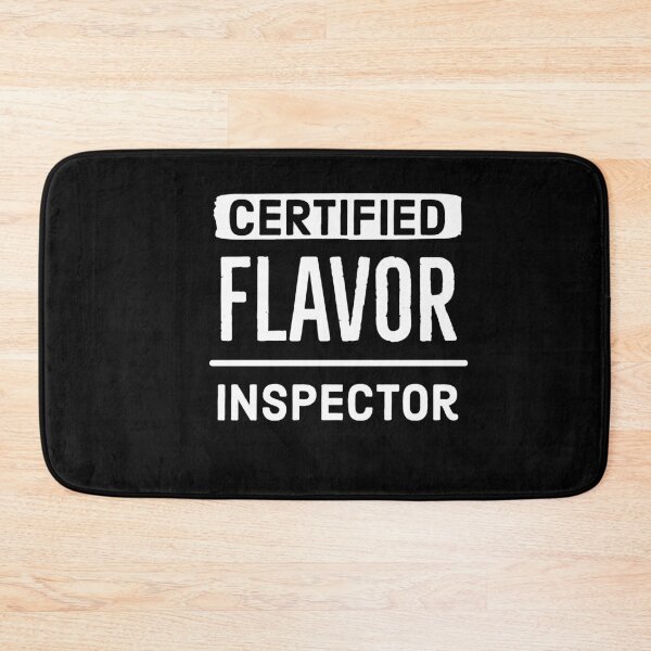 Item preview, Certified Flavor Inspector gift designed and sold by AwesomeWorld1.