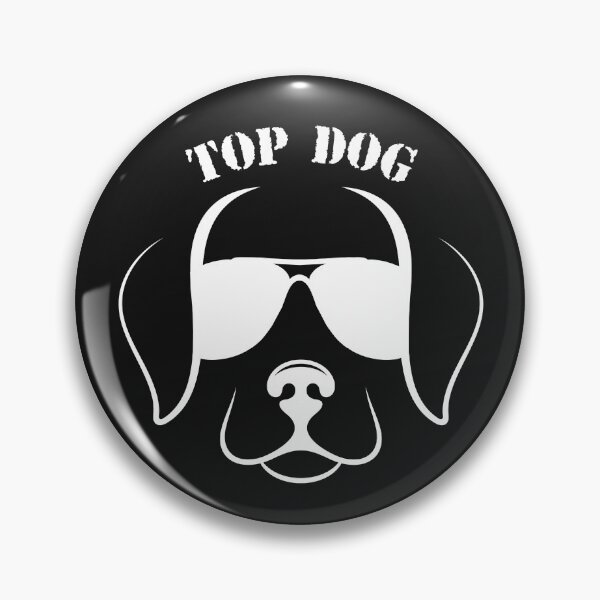 Item preview, Top Dog designed and sold by Positivet21.