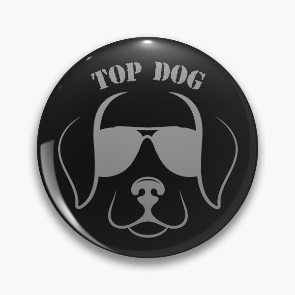 Item preview, Top Dog designed and sold by Positivet21.