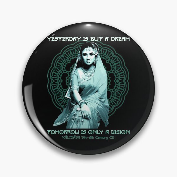 Item preview, Yesterday is But a Dream, Tomorrow is Only a Vision, Kalidasa Quote, Vedas, Hindu Gift  designed and sold by Proverbial Wisdom Design.
