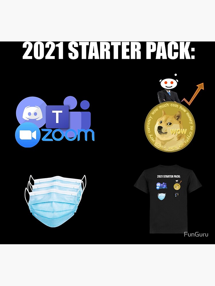"2021 Starter Pack" Poster by FunGuru Redbubble