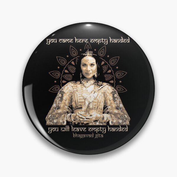 Item preview, You Came Here Empty Handed, You Will Leave Empty Handed, Hindu Quote, Bhagavad Gita designed and sold by Proverbial Wisdom Design.