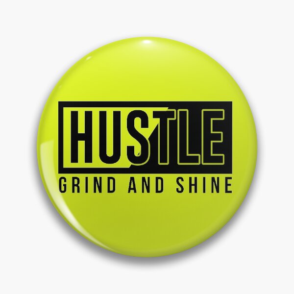 Item preview, Hustle grind and shine  designed and sold by Thipakorn  Chinakhai.