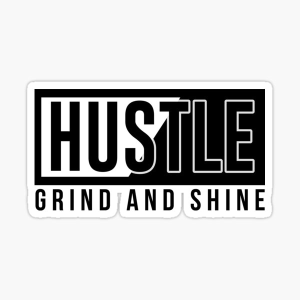 Grind Shine Stickers Redbubble