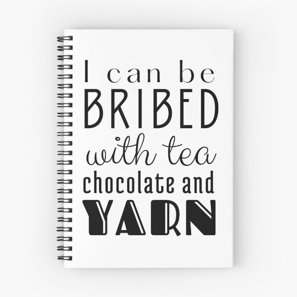Item preview, I Can be Bribed with Tea Chocolate and Yarn Black Text designed and sold by DWDiva.
