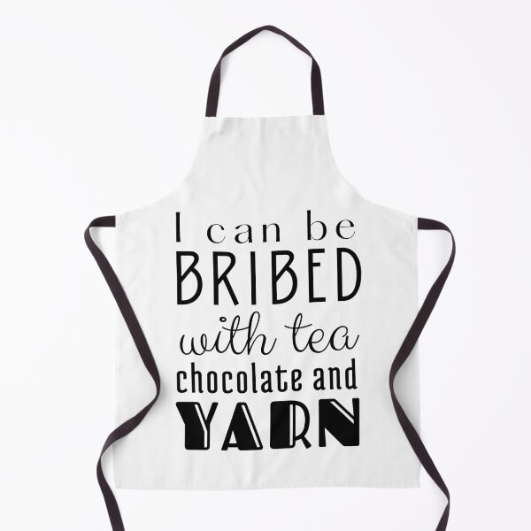 Item preview, I Can be Bribed with Tea Chocolate and Yarn Black Text designed and sold by DWDiva.