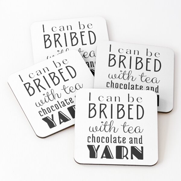 Item preview, I Can be Bribed with Tea Chocolate and Yarn Black Text designed and sold by DWDiva.