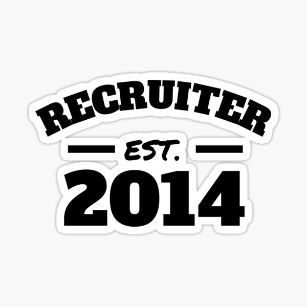 Item preview, Recruiter Est. 2014 designed and sold by Click-Like.