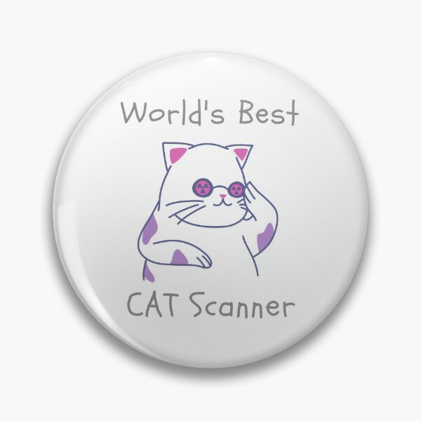 Item preview, Worlds Best CAT Scanner designed and sold by littlebessie.