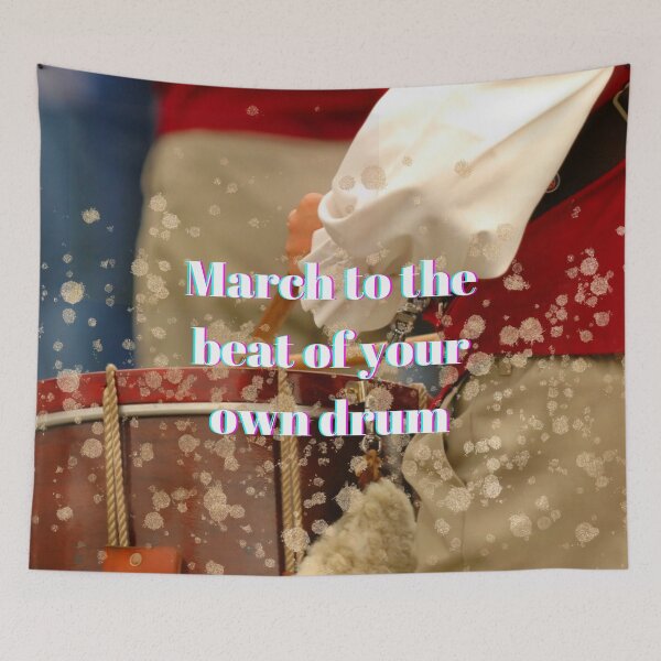 Item preview, March to the beat of your own drum designed and sold by whitedove457.