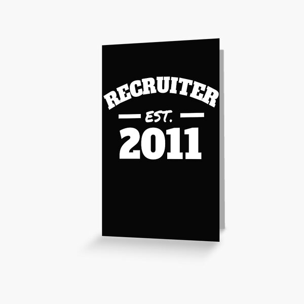 Item preview, Recruiter Est. 2011 designed and sold by Click-Like.