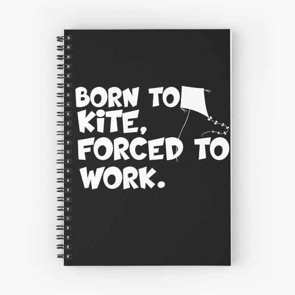 Item preview, born to kite forced to work designed and sold by 0umStore.