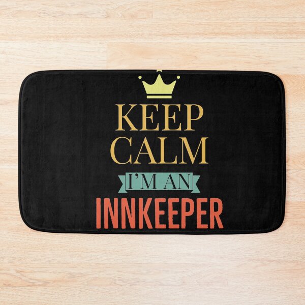 Item preview, Keep Calm Im An Innkeeper designed and sold by AwesomeWorld1.