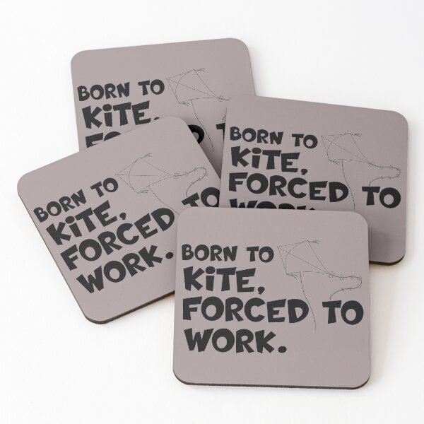 Item preview, born to kite forced to work designed and sold by 0umStore.