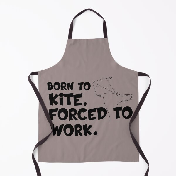 Item preview, born to kite forced to work designed and sold by 0umStore.