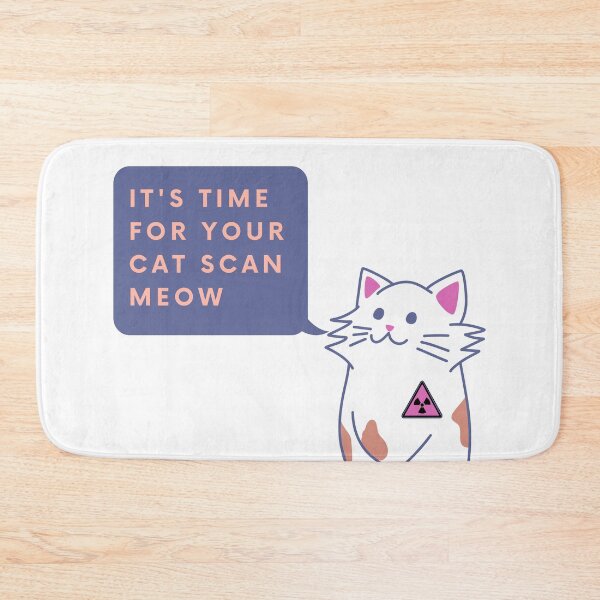 Item preview, Its time for your CAT scan meow designed and sold by littlebessie.