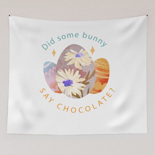 Item preview, Did Some Bunny Say Chocolate Gifts, Kids Easter Gifts, Easter Gifts For Families designed and sold by . JustBeUnique ..