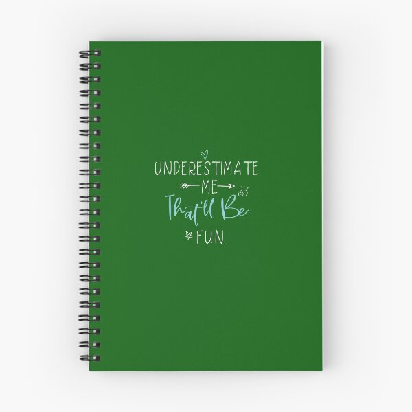 Item preview, Underestimate Me Thatll Be Fun Funny Quotes designed and sold by onasffCarpe25.
