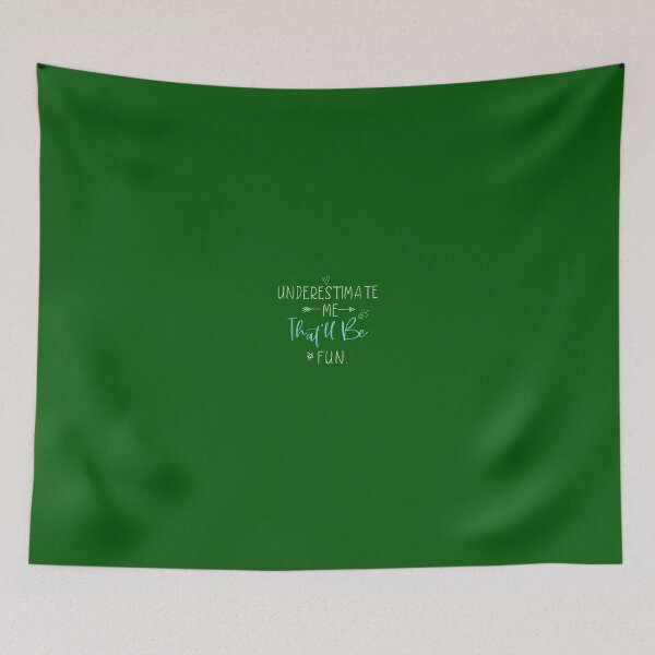Item preview, Underestimate Me Thatll Be Fun Funny Quotes designed and sold by onasffCarpe25.