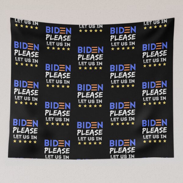 Item preview, Biden Please Let Us In designed and sold by Joy Poddar.